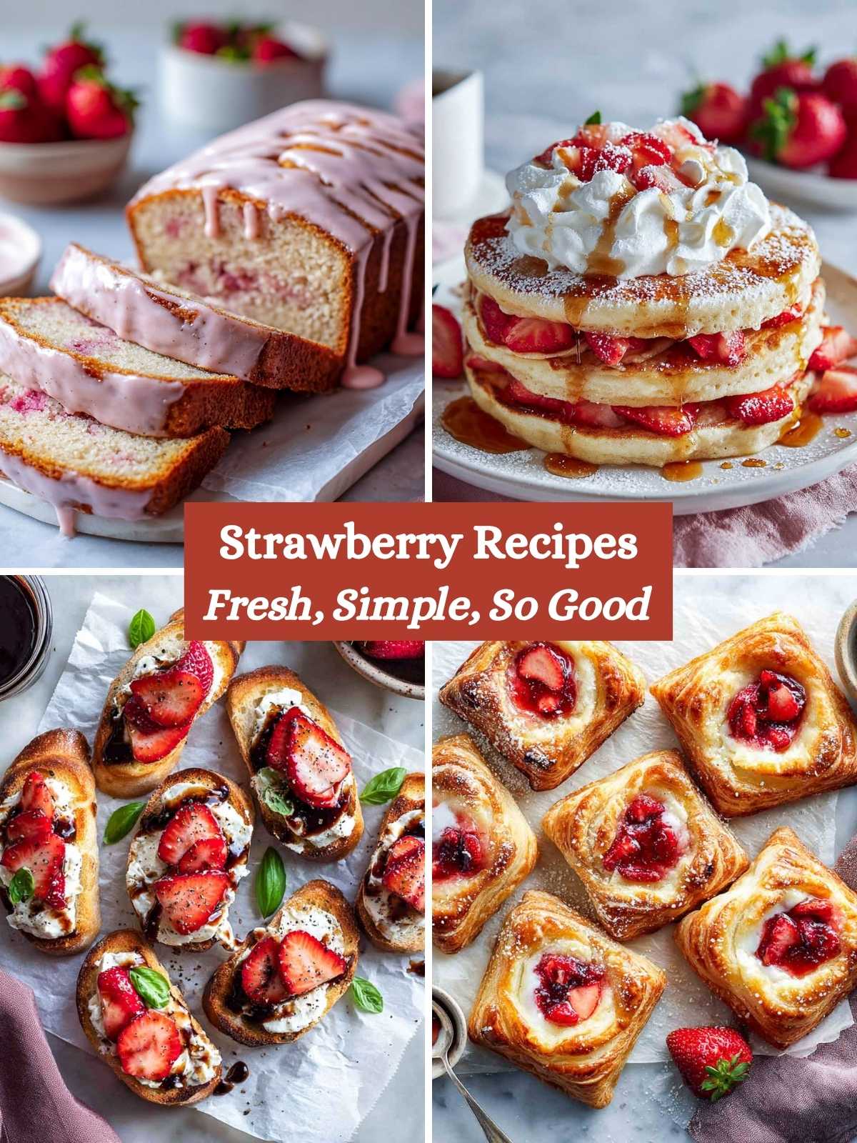 A 4-image collage of strawberry recipes.